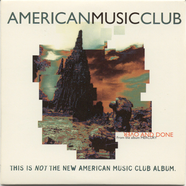 American Music Club / Over And Done