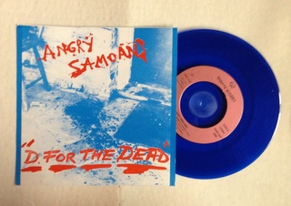 Angry Samoans / D For The Dead