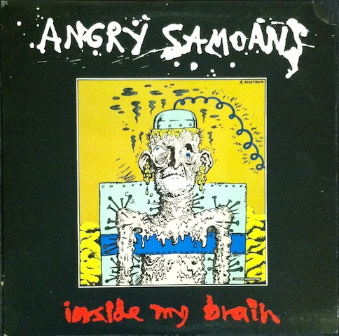 Angry Samoans / Inside My Brain