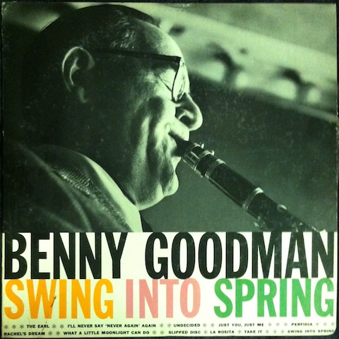 Benny Goodman / Swing Into Spring