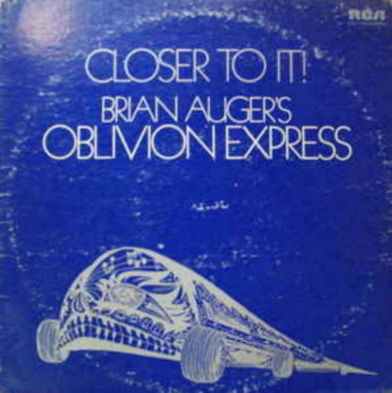 Brian Auger's Oblivion Express / Closer To It!