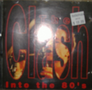 Clash / Into The 80's