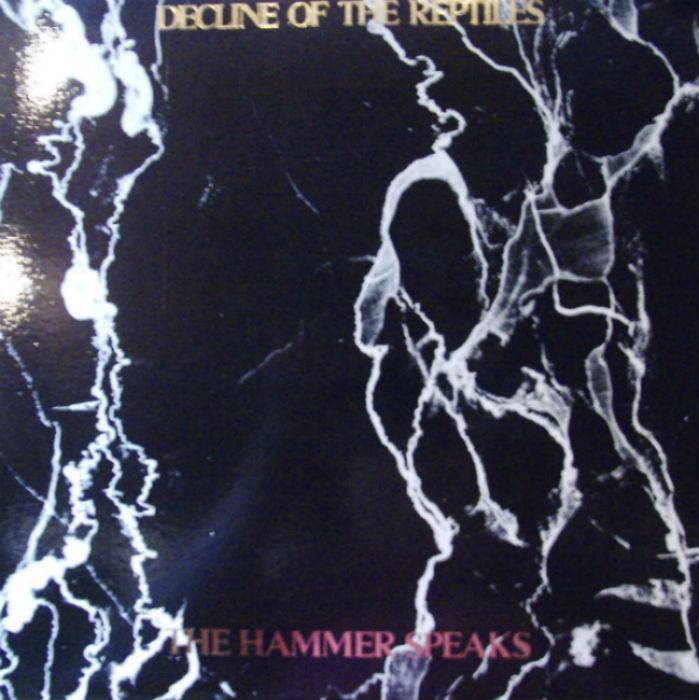 Decline of the Reptiles / Hammer Speaks