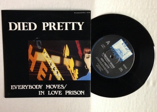 Died Pretty / Everybody Moves