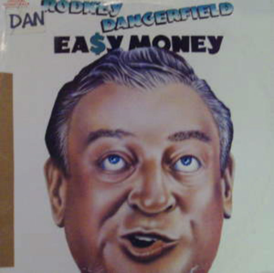 Rodney Dangerfield / Easy Money Original Soundtrack