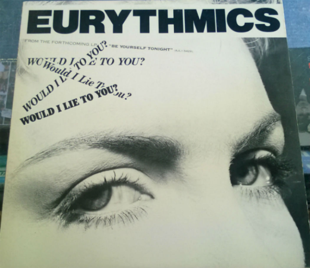 Eurythmics / Would I Lie To You