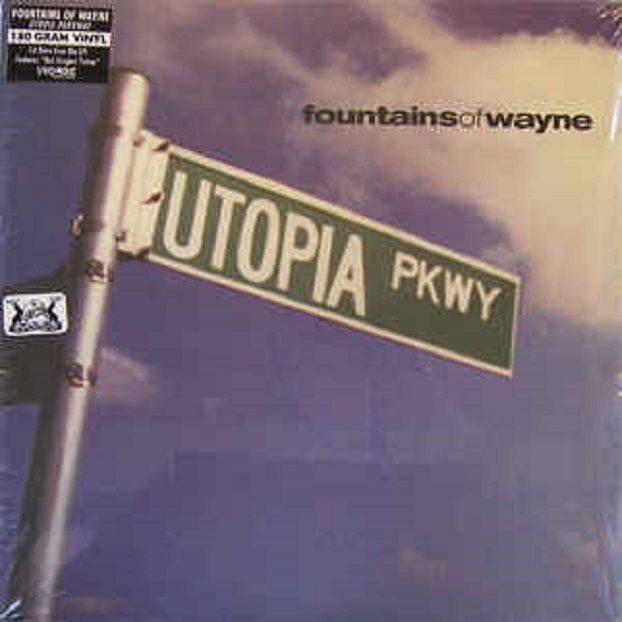 Fountains Of Wayne / Utopia Parkway