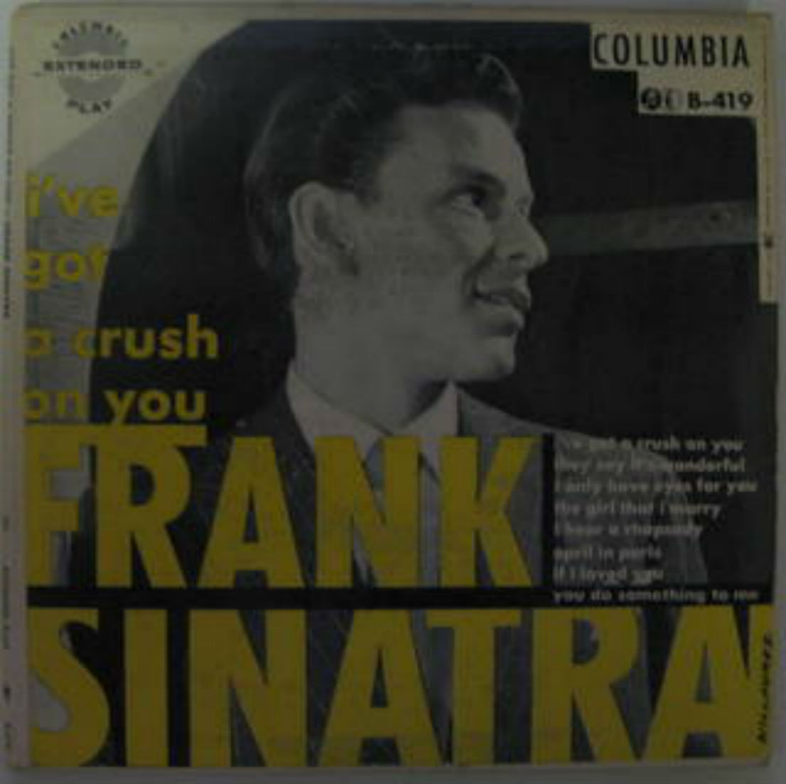 Frank Sinatra / I've Got A Crush On You EP