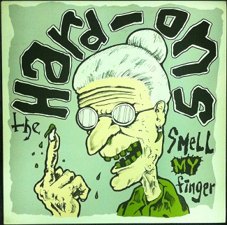 Hard-Ons / Smell My Finger