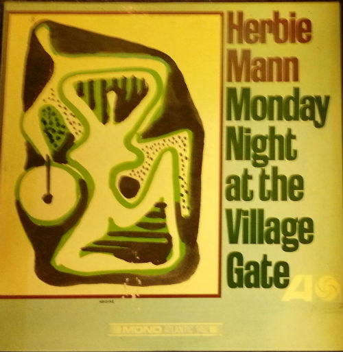 Herbie Mann / Monday Night At The Village Gate
