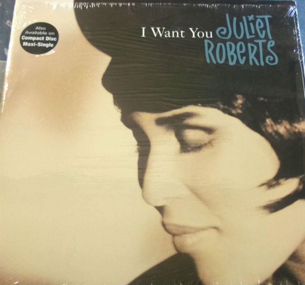 Juliet Roberts / I Want You