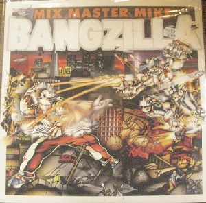 Mix Master Mike / Bangzilla