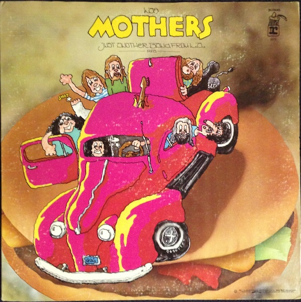 Mothers Of Invention / Just Another Band From L.A.