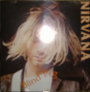 Nirvana / Blind Pig
