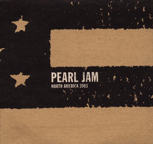 Pearl Jam / New York 7/8/03 & 7/9/03