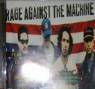Rage Against The Machine / Fear Is Your Only God