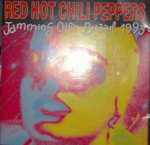 Red Hot Chili Peppers / Jamming Over Brazil 1993