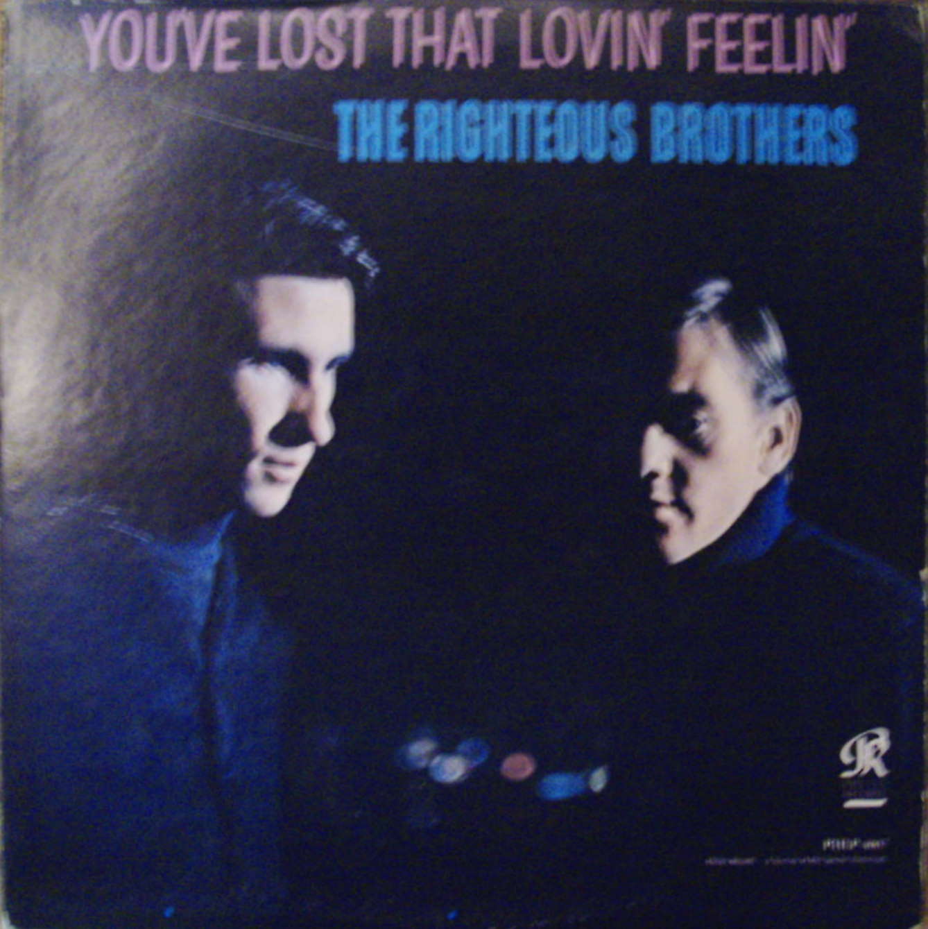 Righteous Brothers / You've Lost That Lovin' Feelin'