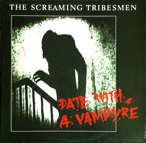 Screaming Tribesmen / Date With A Vampyre