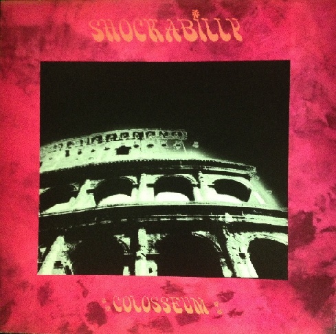 Shockabilly / Colosseum