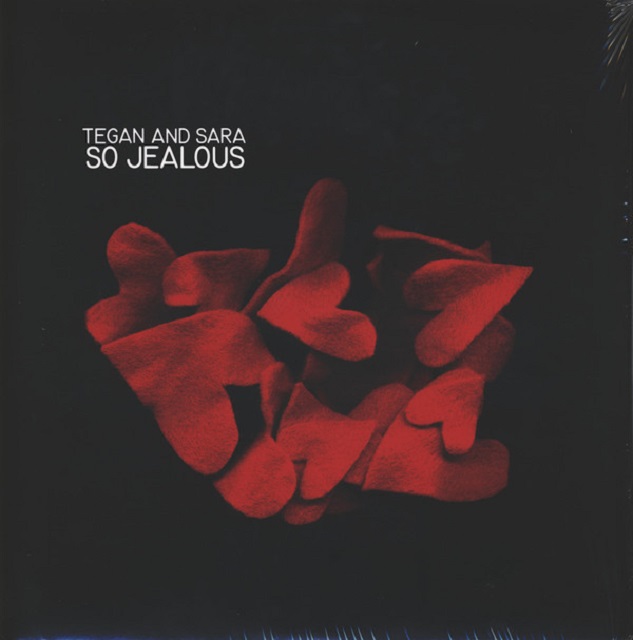 Tegan And Sara / So Jealous