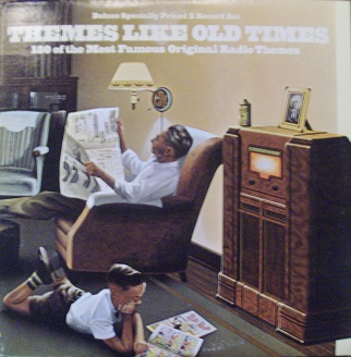 Themes Like Old Times / 180 of the Most Famous Original Radio Themes