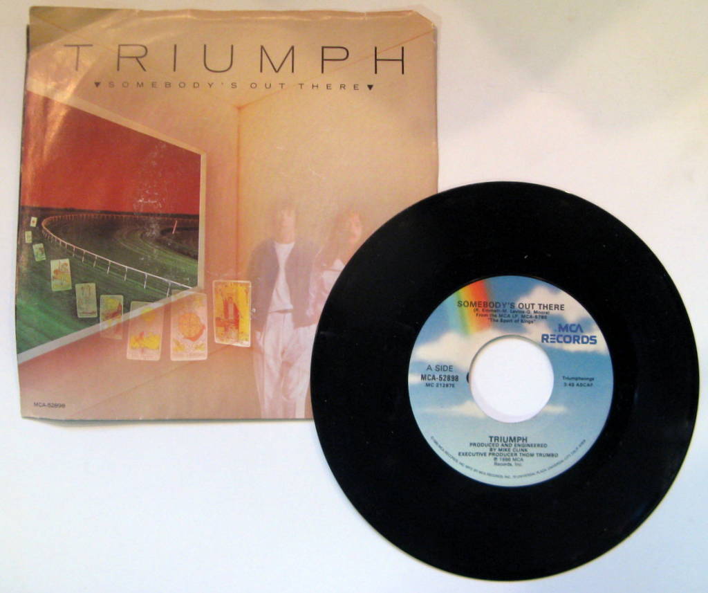 Triumph / Somebody's Out There