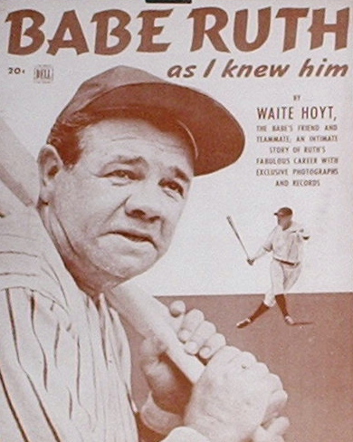 Babe Ruth / As I Knew Him