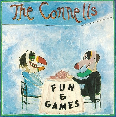 The Connells / Fun & Games