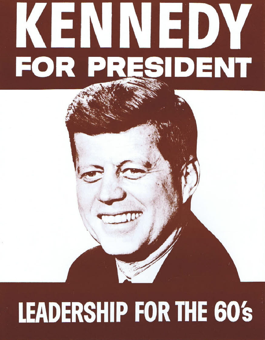 John F Kennedy / For Prez