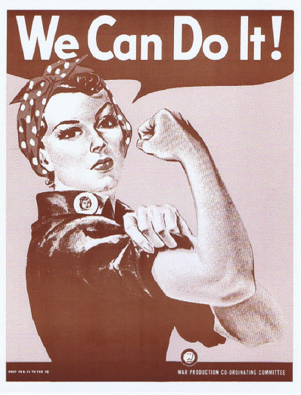 Rosie the Riveter / We Can Do It